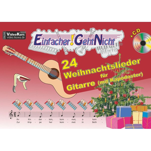 Einfacher! Geht-Nicht: 24 Weihnachtslieder für Gitarre mit CD: Das besondere