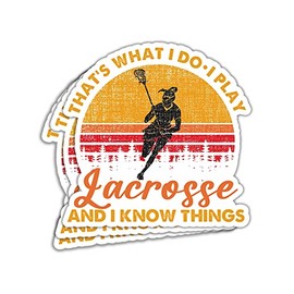 TODOLIA (3Pcs/Pack) That's What I Do I Play Lacrosse and I Know Things Sticker Funny Sports Lacrosse Sticker Lacrosse Coach Lacrosse Player Sticker Gift Decoration Graphic Helmet Bumper- 3x4 Decal