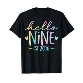 Hello Nine Est 2016 9 Years Old 9th Birthday Girls Boys T-Shirt