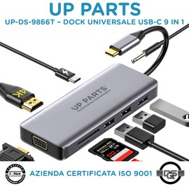 UP PARTS USB Hub Docking Station UP-DS-9866T 9 in 1 USB C 87W Power Supply 2 Ports HDMI 4K VGA USB 3 5GB 2 Ports US B 2 Card Reader Audio 3.5mm Italian Company