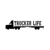 Trucker Life Decal/Decal is White Unless Otherwise specified