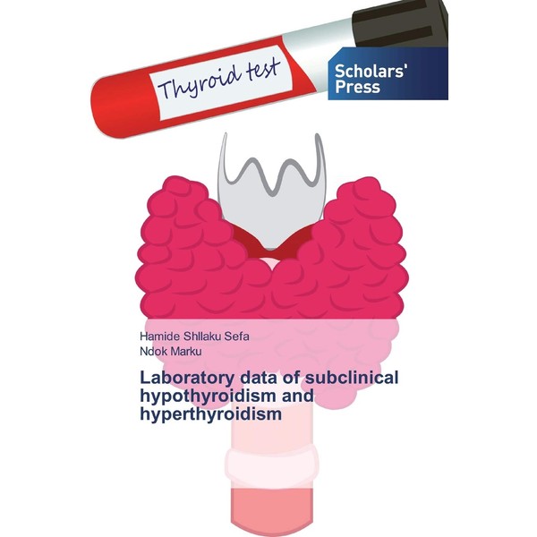 Laboratory data of subclinical hypothyroidism and hyperthyroidism