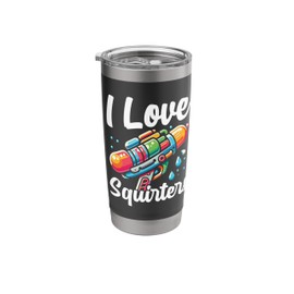 I Love Squirters Water Gun Fun Meme Joke Humor Stainless Steel Insulated Tumbler