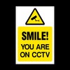 Smile you are on CCTV Plastic Sign with 4 Pre-Drilled