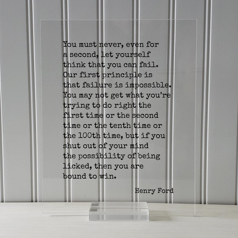 Henry Ford Quote - You must never even for a