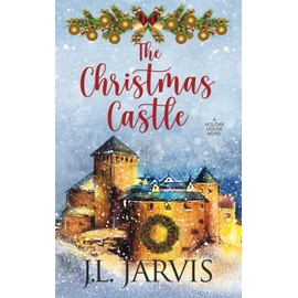 The Christmas Castle: A Holiday House Novel