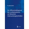 Die Differentialdiagnose des Lumbalsyndroms mit klinischen Untersuchungstechniken