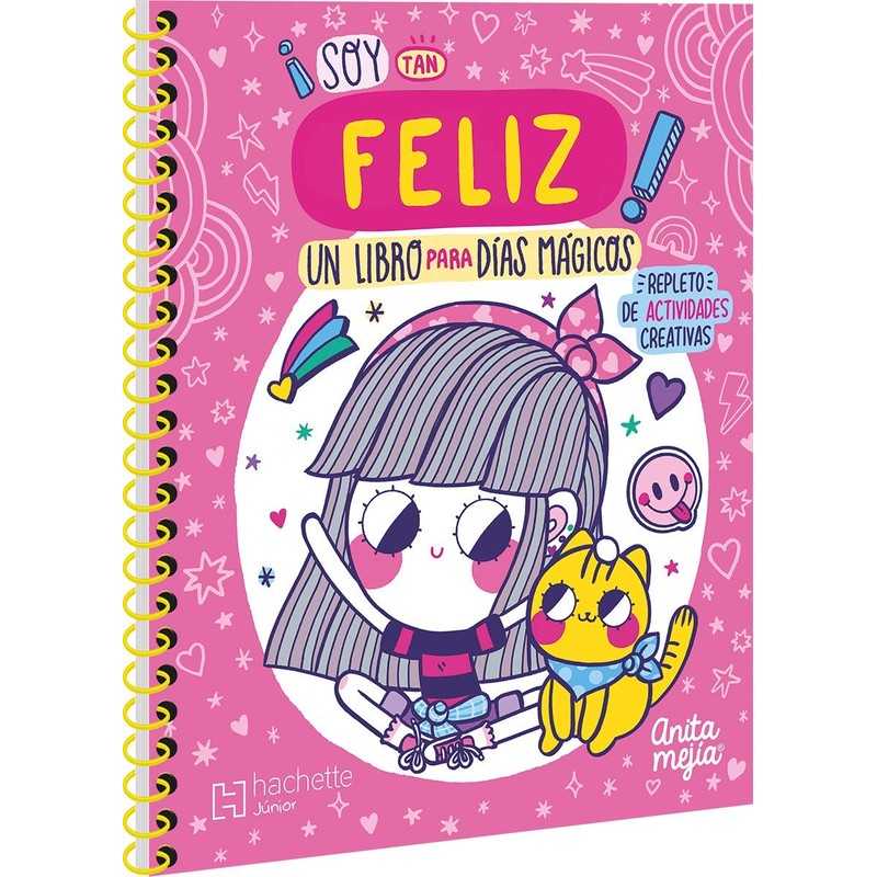 ¡Estoy Tan Feliz. Un Libro Para Días Mágicos