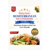 FATTY LIVER MEDITERRANEAN DIET COOKBOOK: Wholesome Recipes to Heal Your