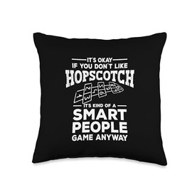 It's Okay If You Don't Like Hopscotch Funny Hopscotch Game Throw Pillow