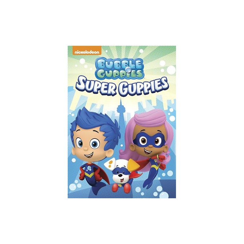 Bubble Guppies: Super Guppies
