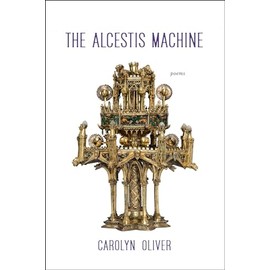 The Alcestis Machine: Poems