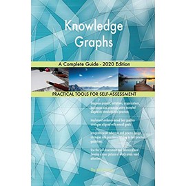 Knowledge Graphs A Complete Guide - 2020 Edition
