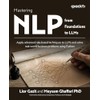 Mastering NLP from Foundations to LLMs: Apply advanced rule-based techniques