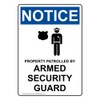 ComplianceSigns.com Vertical Notice Property Patrolled by Armed Security Guard OSHA
