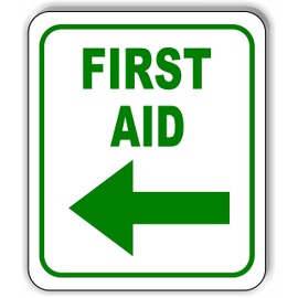 FIRST AID GREEN LEFT ARROW Aluminum Composite Outdoor Sign 20" x 24"