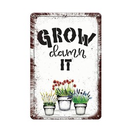 YOYI ART Grow Dammit Garden Signs for Outside - Funny Patio Signs for Outside, Rustic Metal Vintage Tin Signs for Garden, Backyard, Patio, Man Cave, Garage Wall Decor Art, Gifts for women, 8 x 12 inch