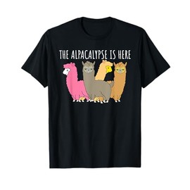 Funny Alpaca The Alpacalypse Is Here Lama Gift Idea T-Shirt