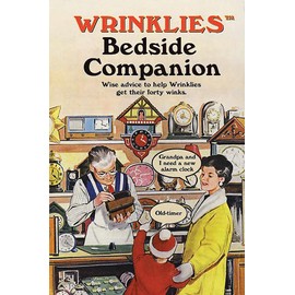 Wrinklies Bedside Companion: Wise advice to help Wrinklies get their forty winks