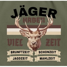 Turnbeutel Rucksack - Taschen - Jäger haben viel Zeit I Jagen Geschenk Jagd Geschenk Jägerprüfung I Weihnachtsgeschenke Jäger Geschenke Geburtstag I Lustige Jägergeschenke Jagdmotiv - Unisize