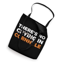 There's No Crying In Cornhole Sand Bag Toss Cornhole Tote Bag