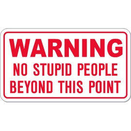 Warning no stupid people beyond this point single, funny, humorous, joke, I Make Decals, 3 inch x 5.4 inch, Hard Hat, phone, tool, lunch, box, Vinyl, Decal, Sticker