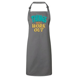 Fabulous Premium-Küchenschürze Grau Things Will Work Out Typografie Lettering Quotes Mental Health Self Care Wellness