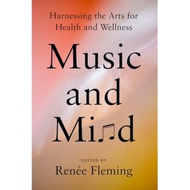 Music and Mind: Harnessing the Arts for Health and Wellness