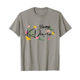 K-drama Mama Korean Drama Fan | Kdrama Lovers Pop Girls T-Shirt