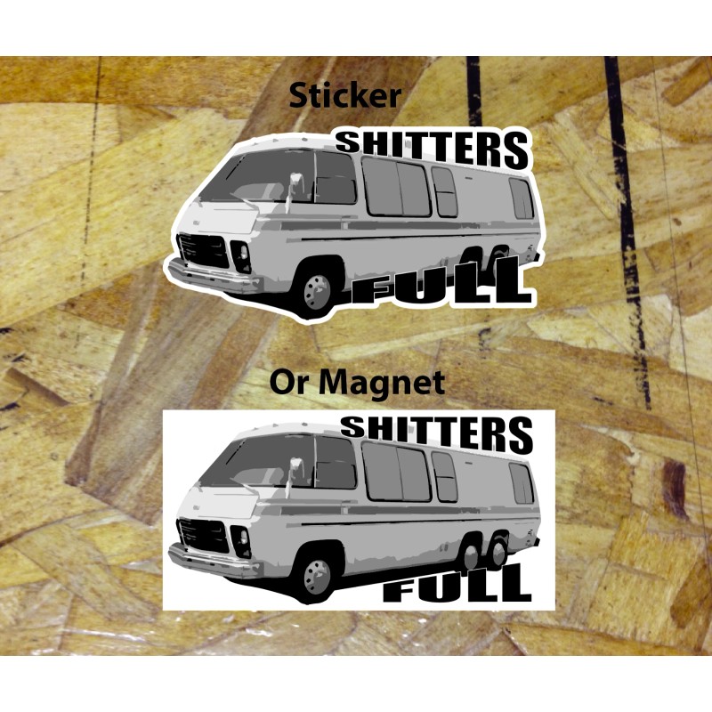 Magnet Shitters Full RV Camper Travel Trailer Vinyl Sticker Decal
