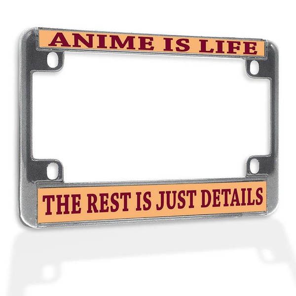 Metal Insert Bike License Plate Frame Anime is Life The