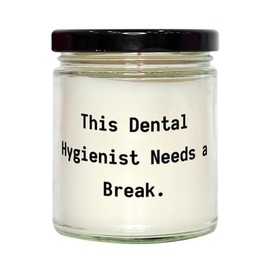 Dental Hygienist Gifts for Men Women, This Dental Hygienist Needs a Break, Special Dental Hygienist Scent Candle, from Friends, Dental Hygiene Gift, Dental Assistant Gift, Teeth whitening kit,