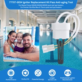 ECHASL New Upgraded 77707-0054 Igniter, Pool Heater Igniter Kit fits for Pentair Max-E-Therm MasterTemp Sta-Rite 200/250/300/400 Pool and Spa Heaters Igniter Replacement.1-Year Warranty