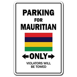Parking for Mauritian ONLY Aluminum Sign Mauritius Flag National Pride Love | Indoor/Outdoor | 18" Tall