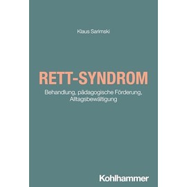 Rett-Syndrom: Behandlung, pädagogische Förderung, Alltagsbewältigung