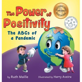 The Power of Positivity: The ABC's of a Pandemic