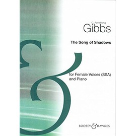 The Song of Shadows: female choir (SSA) and piano. Partition de chœur.