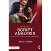 Script Analysis for Actors, Directors, and Designers