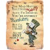 Sawfish® Alice in Wonderland Metal Sign Mad Hetter Bonkers Refro
