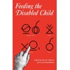 Feeding the Disabled Child: 140