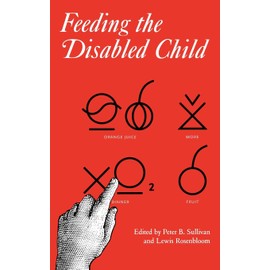 Feeding the Disabled Child: 140