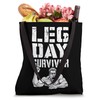 Leg Day Survivor Funny Bodybuilder Gym Squat Training Muscle Tote