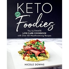 Keto For Foodies
