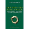 Der Ring des Nibelungen: Richard Wagners vielschichtige Tetralogie eingängig erzählt