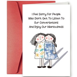 Hilarious Birthday Card for Bestie Sister, Funny Friendship Card for Her, BFF Card for Woman Girls, Bestie Happy Birthday Card