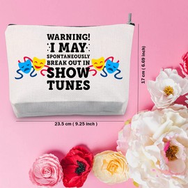 Warning I May Randomoly Break Out in Show Tunes Cosmetic Bag Theatre Novelty Makeup Bag Broadway Musical Theater Gift (U.Show)