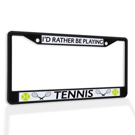 Fastasticdeals Metal Insert License Plate Frame I'd Rather Be Playing Tennis C Weatherproof Car Accessories Black 2 Holes Solid Insert
