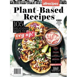 allrecipes Plant-Based Recipes: 105 Delicious Ways to Veg Up!