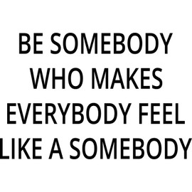 My Vinyl Story Be Somebody Who Makes Everybody Feel Like a Somebody Wall Sticker Inspirational Wall Decal Motivational Office Decor Quote Wall Art Vinyl Wall Decal School Classroom Gym Words Saying