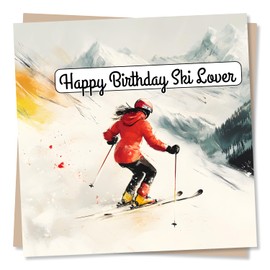Happy Birthday Card For A Woman Who Loves To Ski - Snow Sports - Skiing Resort, Snowfall, Mountains - For a Loved One, Best Friend, Female, Mum, Sister, Women